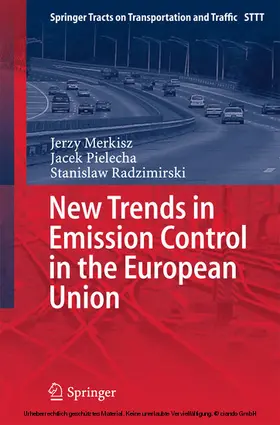 Merkisz / Pielecha / Radzimirski |  New Trends in Emission Control in the European Union | eBook | Sack Fachmedien