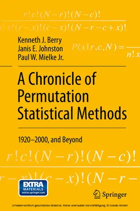 Berry / Johnston / Mielke Jr. | A Chronicle of Permutation Statistical Methods | E-Book | sack.de