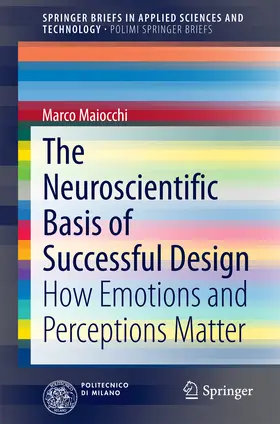 Maiocchi |  The Neuroscientific Basis of Successful Design | eBook | Sack Fachmedien