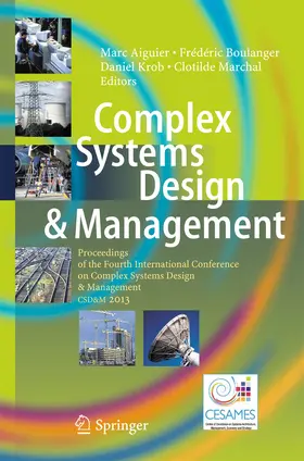 Aiguier / Boulanger / Krob | Complex Systems Design & Management | E-Book | sack.de