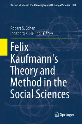 Cohen / Helling | Felix Kaufmann's Theory and Method in the Social Sciences | E-Book | sack.de