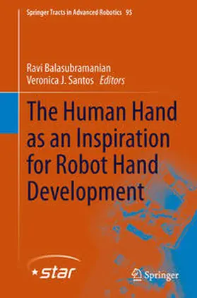 Balasubramanian / Santos |  The Human Hand as an Inspiration for Robot Hand Development | eBook | Sack Fachmedien