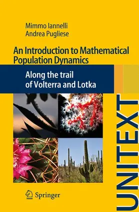 Pugliese / Iannelli | An Introduction to Mathematical Population Dynamics | Buch | 978-3-319-03025-8 | sack.de