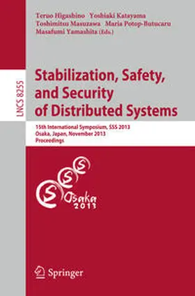Higashino / Katayama / Masuzawa | Stabilization, Safety, and Security of Distributed Systems | E-Book | sack.de