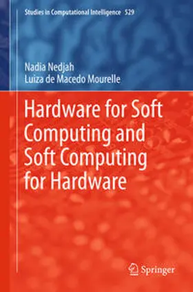 Nedjah / Mourelle | Hardware for Soft Computing and Soft Computing for Hardware | E-Book | sack.de