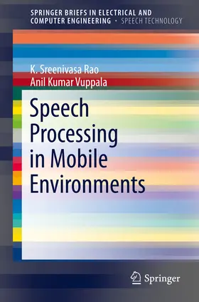 Rao / Vuppala | Speech Processing in Mobile Environments | E-Book | sack.de