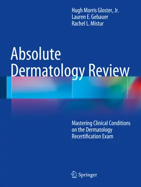 Gloster, Jr. / Gloster / Gebauer |  Absolute Dermatology Review | eBook | Sack Fachmedien