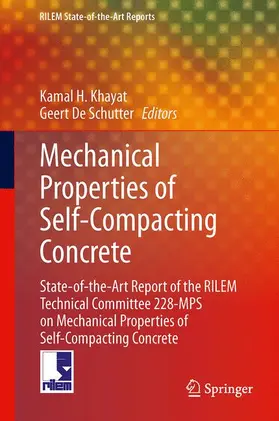 De Schutter / Khayat |  Mechanical Properties of Self-Compacting Concrete | Buch |  Sack Fachmedien