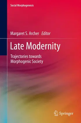Archer |  Late Modernity | Buch |  Sack Fachmedien