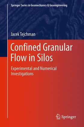 Tejchman |  Confined Granular Flow in Silos | Buch |  Sack Fachmedien