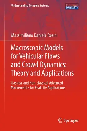 Rosini |  Macroscopic Models for Vehicular Flows and Crowd Dynamics: Theory and Applications | Buch |  Sack Fachmedien