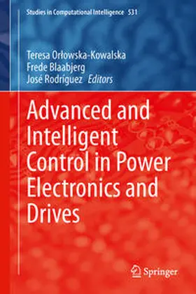 Orlowska-Kowalska / Orlowska-Kowalska / Blaabjerg | Advanced and Intelligent Control in Power Electronics and Drives | E-Book | sack.de