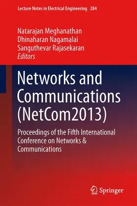 Meghanathan / Rajasekaran / Nagamalai |  Networks and Communications (NetCom2013) | Buch |  Sack Fachmedien