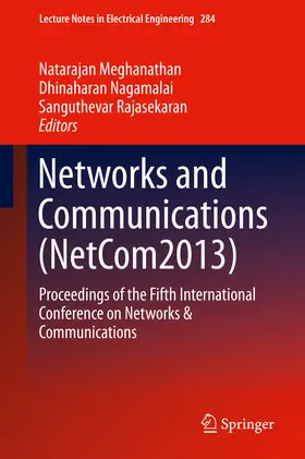 Meghanathan / Nagamalai / Rajasekaran | Networks and Communications (NetCom2013) | E-Book | sack.de