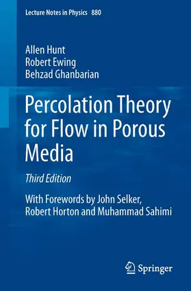 Hunt / Ghanbarian / Ewing |  Percolation Theory for Flow in Porous Media | Buch |  Sack Fachmedien