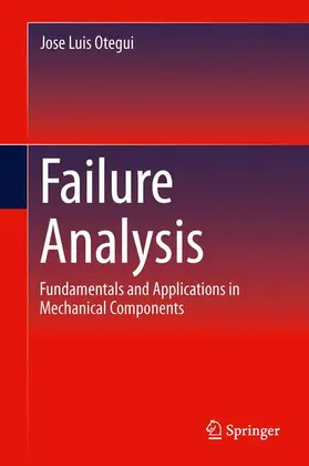 Otegui |  Failure Analysis | Buch |  Sack Fachmedien