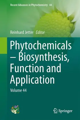 Jetter |  Phytochemicals - Biosynthesis, Function and Application | Buch |  Sack Fachmedien