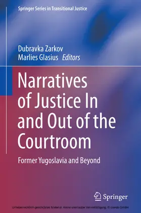 Zarkov / Glasius |  Narratives of Justice In and Out of the Courtroom | eBook | Sack Fachmedien