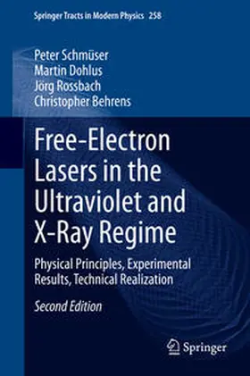 Schmüser / Dohlus / Rossbach | Free-Electron Lasers in the Ultraviolet and X-Ray Regime | E-Book | sack.de