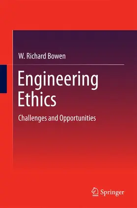 Bowen | Engineering Ethics | Buch | 978-3-319-04095-0 | www2.sack.de