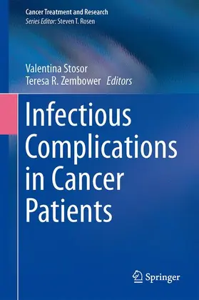 Zembower / Stosor |  Infectious Complications in Cancer Patients | Buch |  Sack Fachmedien