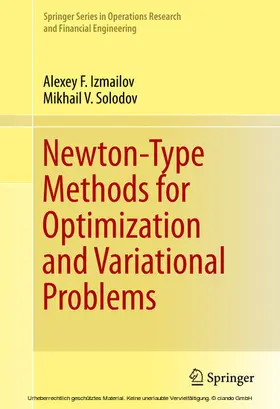 Izmailov / Solodov |  Newton-Type Methods for Optimization and Variational Problems | eBook | Sack Fachmedien