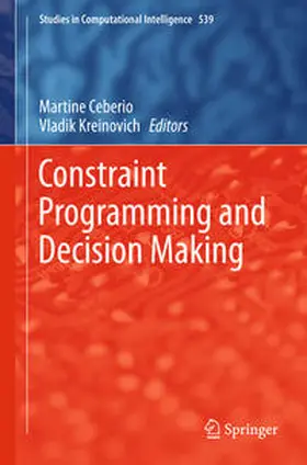 Ceberio / Kreinovich | Constraint Programming and Decision Making | E-Book | sack.de