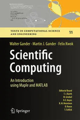 Gander / Kwok |  Scientific Computing - An Introduction using Maple and MATLAB | eBook | Sack Fachmedien