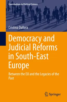 Dallara |  Democracy and Judicial Reforms in South-East Europe | eBook | Sack Fachmedien