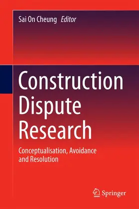 Cheung |  Construction Dispute Research | Buch |  Sack Fachmedien
