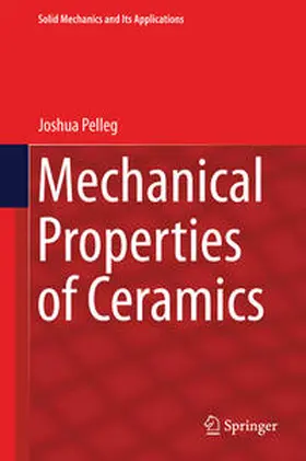 Pelleg |  Mechanical Properties of Ceramics | eBook | Sack Fachmedien