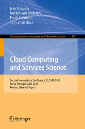 Ivanov / Sinderen / Leymann | Cloud Computing and Services Science | E-Book | sack.de