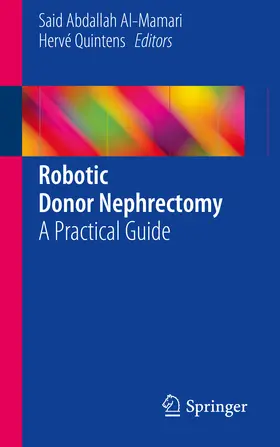 Al-Mamari / Quintens | Robotic Donor Nephrectomy | E-Book | sack.de