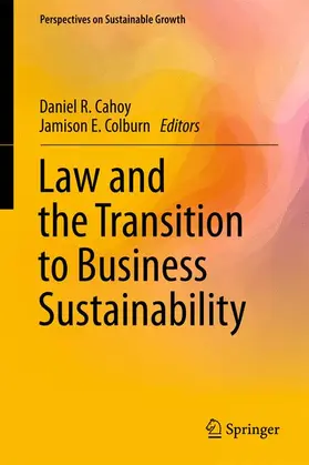 Colburn / Cahoy |  Law and the Transition to Business Sustainability | Buch |  Sack Fachmedien