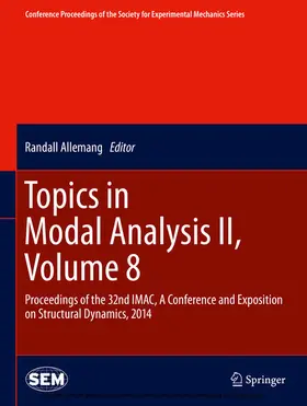 Allemang |  Topics in Modal Analysis II, Volume 8 | eBook | Sack Fachmedien