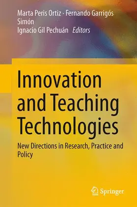 Peris-Ortiz / Gil Pechuán / Garrigós-Simón |  Innovation and Teaching Technologies | Buch |  Sack Fachmedien
