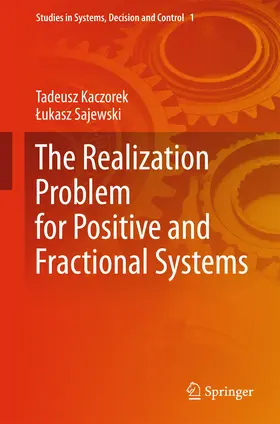 Kaczorek / Sajewski |  The Realization Problem for Positive and Fractional Systems | eBook | Sack Fachmedien