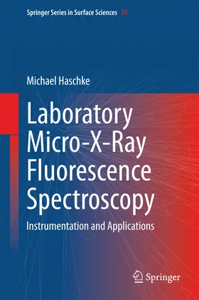 Haschke |  Laboratory Micro-X-Ray Fluorescence Spectroscopy | eBook | Sack Fachmedien