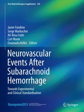 Fandino / Marbacher / Fathi |  Neurovascular Events After Subarachnoid Hemorrhage | Buch |  Sack Fachmedien