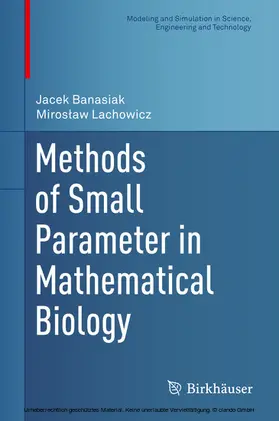 Banasiak / Lachowicz | Methods of Small Parameter in Mathematical Biology | E-Book | sack.de
