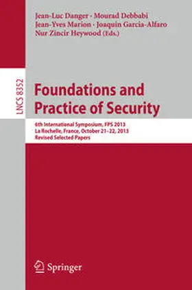 Danger / Debbabi / Marion |  Foundations and Practice of Security | eBook | Sack Fachmedien