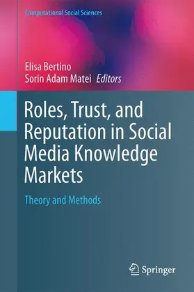 Matei / Bertino |  Roles, Trust, and Reputation in Social Media Knowledge Markets | Buch |  Sack Fachmedien