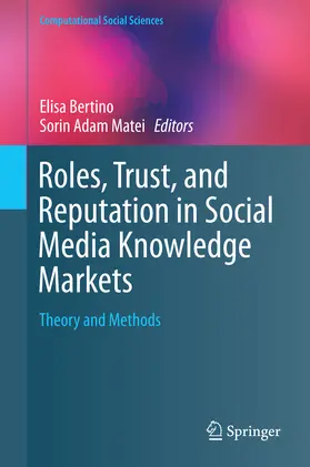 Bertino / Matei |  Roles, Trust, and Reputation in Social Media Knowledge Markets | eBook | Sack Fachmedien