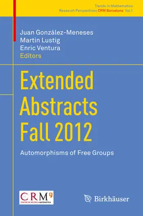 González-Meneses / Gonzalez-Meneses / Lustig |  Extended Abstracts Fall 2012 | eBook | Sack Fachmedien