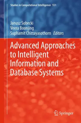 Sobecki / Chittayasothorn / Boonjing |  Advanced Approaches to Intelligent Information and Database Systems | Buch |  Sack Fachmedien