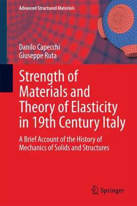 Capecchi / Ruta |  Strength of Materials and Theory of Elasticity in 19th Century Italy | eBook | Sack Fachmedien