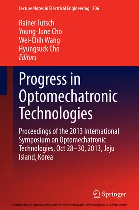 Tutsch / Cho / Wang | Progress in Optomechatronic Technologies | E-Book | sack.de