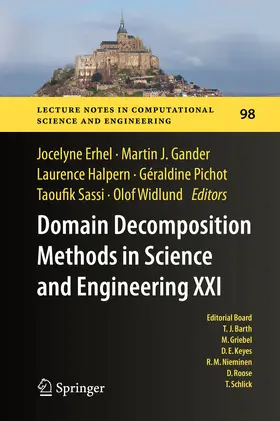 Erhel / Gander / Halpern | Domain Decomposition Methods in Science and Engineering XXI | E-Book | sack.de