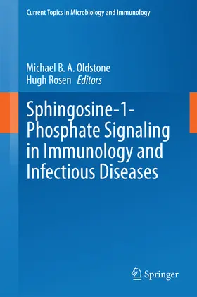 Oldstone / Rosen |  Sphingosine-1-Phosphate Signaling in Immunology and Infectious Diseases | eBook | Sack Fachmedien