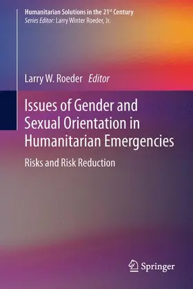 Roeder |  Issues of Gender and Sexual Orientation in Humanitarian Emergencies | Buch |  Sack Fachmedien